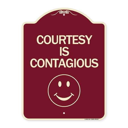 Courtesy Is Contagious Heavy-Gauge Aluminum Architectural Sign